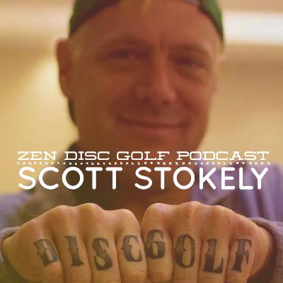 SCOTT STOKELY | S3E2 | World Distance Record Holder | 17x World and Nation Disc Golf Champion