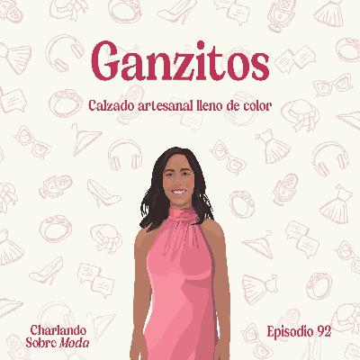 #92. Ganzitos - Calzado artesanal lleno de color