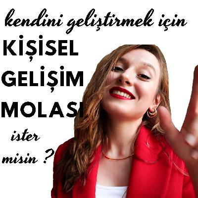Kişisel Gelişim Molası - tanıtım