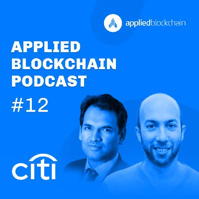#12 - Ronit Ghose from CitiBank: The History of Finance, Impact of Technology and “Future Money”