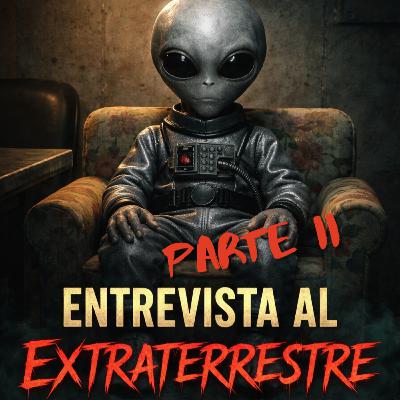 Entrevista al Extraterrestre P. 2