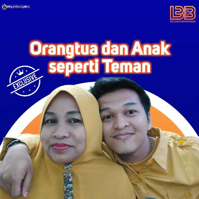 (PIM) Buatlah Orang Tua Kita Seperti Teman, Jangan Kaku ya | Eksklusif bareng Bunda