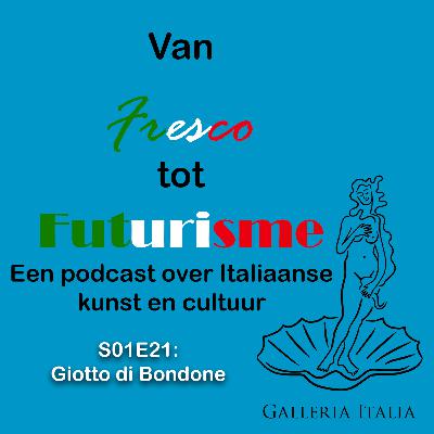 Galleria Italia - Van Fresco tot Futurisme - S01E21 - Giotto di Bondone Galleria Italia - Van Fresco tot Futurisme - S01E21 - Giotto di Bondone
