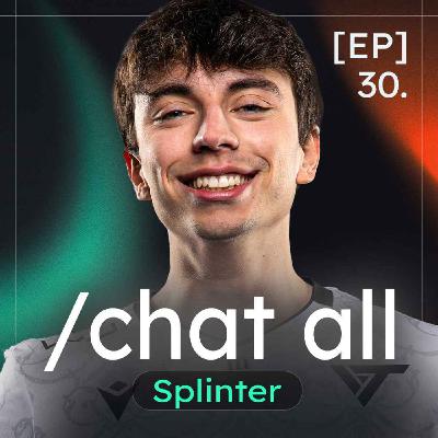 Splinter : Rank 3 en CorĂ©e, ĂȘtre caster, Karmine en LEC & le futur ! - /chat all #30 Splinter : Rank 3 en CorĂ©e, ĂȘtre caster, Karmine en LEC & le futur ! - /chat all #30