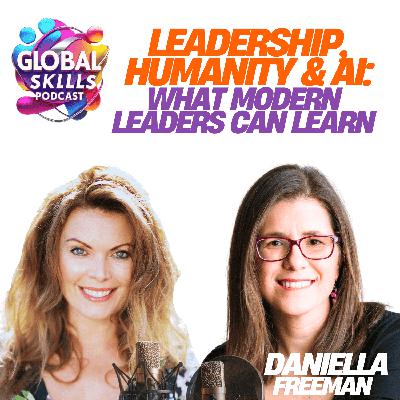 Leadership, Humanity & AI: What Modern Leaders Can Learn from Daniella Freeman Leadership, Humanity & AI: What Modern Leaders Can Learn from Daniella Freeman