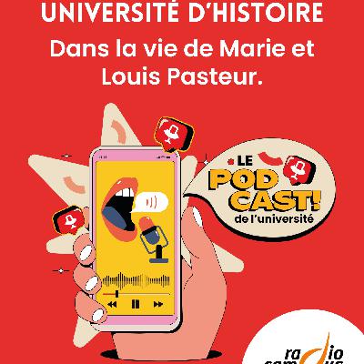 #7 Dans la vie de Marie et Louis Pasteur Avec Sylvie Morel, Directrice de EPCC, Terre de Louis Pasteur #7 Dans la vie de Marie et Louis Pasteur Avec Sylvie Morel, Directrice de EPCC, Terre de Louis Pasteur
