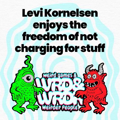 119 Levi Kornelsen enjoys the freedom of not charging for stuff