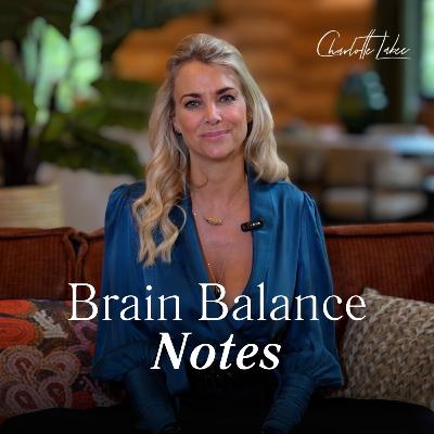 Brain Balance Notes #1: mijn persoonlijke verhaal