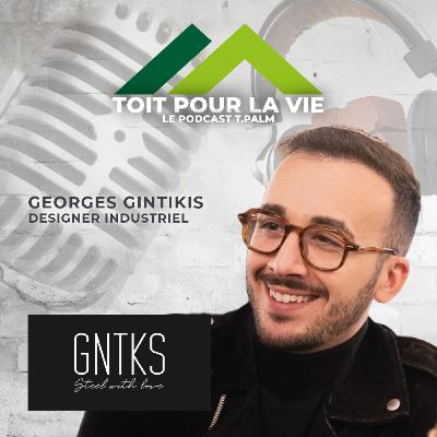 Entretien avec Georges Gintikis, designer Industriel : comment personnaliser son habitat ?