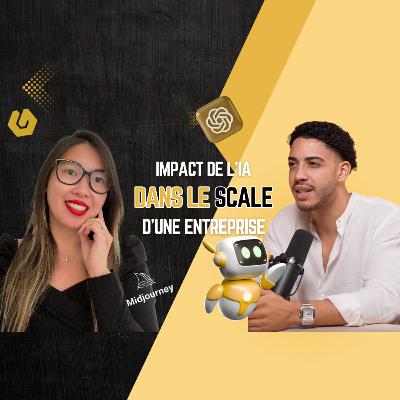 Challenge IA - Impact de l'IA dans le scale d'une entreprise avec Evan Roussiasse