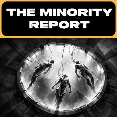 The Minority Report \\ Future vs. Fate
