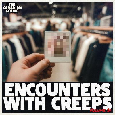 Encounters With Creeps - Volume 31 (with Lindsey Hirtreiter Updates) Encounters With Creeps - Volume 31 (with Lindsey Hirtreiter Updates)