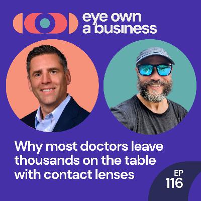 Why Most Doctors Leave Thousands on the Table with Contact Lenses