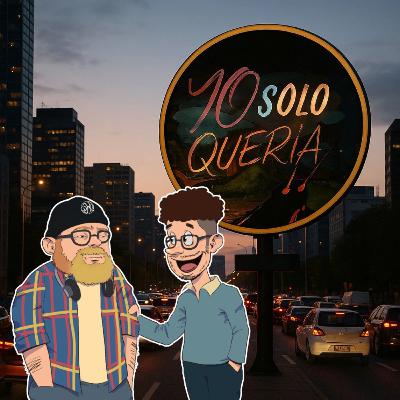 Yo Sólo Quería Hacer un Podcast #1 Yo Sólo Quería Hacer un Podcast #1