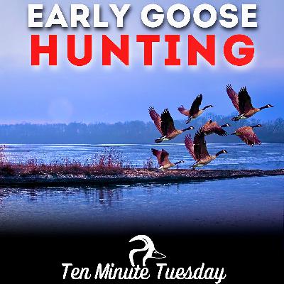 Early Goose Opener
