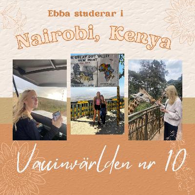 Ebba studerar i Nairobi, Kenya Ebba studerar i Nairobi, Kenya