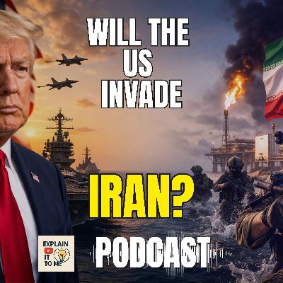 Will the U.S. Invade Iran (Podcast) Will the U.S. Invade Iran (Podcast)