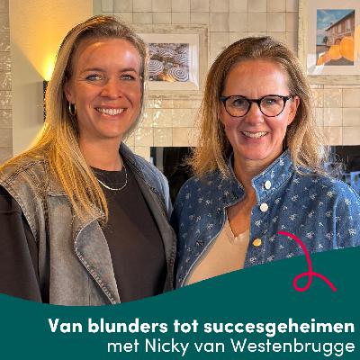 #71 Nicky van Westenbrugge, founder & CEO van Bee Hospitality Group