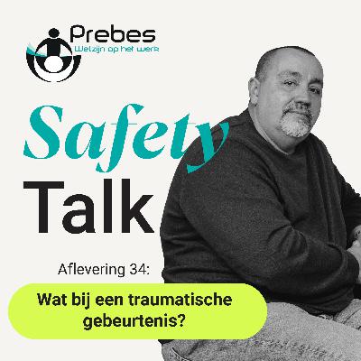 34. Wat bij een traumatische gebeurtenis?