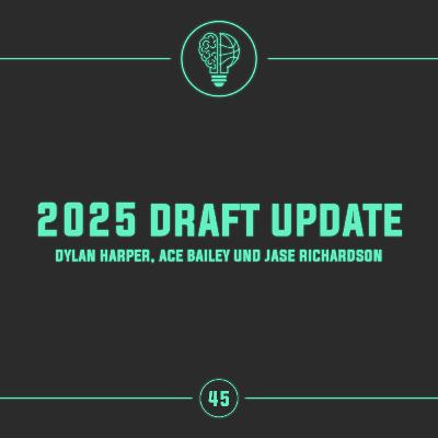 Dylan Harper, Ace Bailey und Jase Richardson