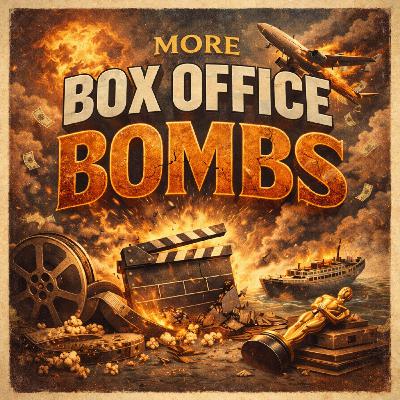 More Box Office Bombs