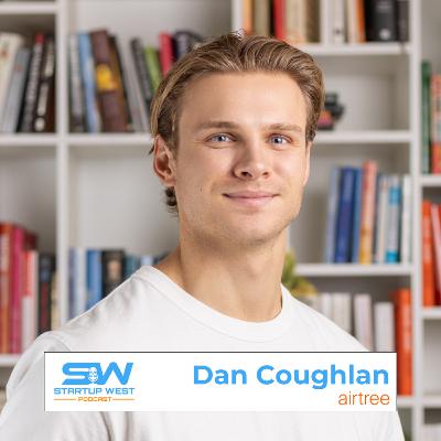114. Investing and Airtree's New $650M Fund With Dan Coughlan