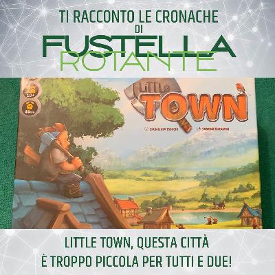 Little Town, questa città è troppo piccola per tutti e due! Little Town, questa città è troppo piccola per tutti e due!