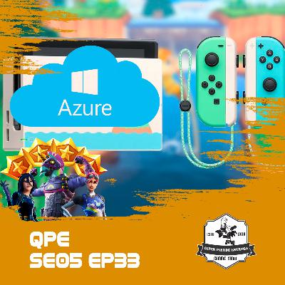 QPE EP32 - Fortnite se va de China - Sega y Microsoft alianza "Super Game" en Azure - Nintendo fabricará un 20% menos de consolas Switch