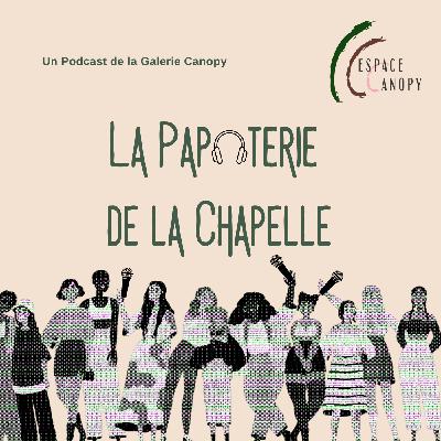 Épisode 4 - Brigitte- La Papoterie de la Chapelle