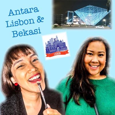 Antara Lisbon & Bekasi