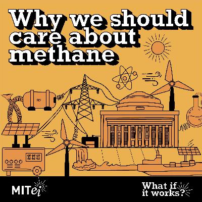 Why we should care about methane