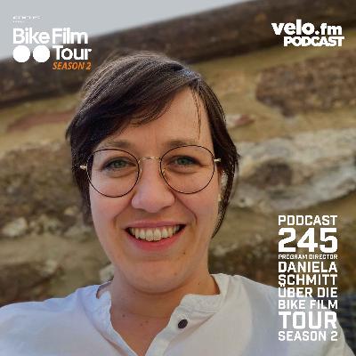 Folge 245: Daniela Schmitt über die Bike Film Tour Season 2 Folge 245: Daniela Schmitt über die Bike Film Tour Season 2
