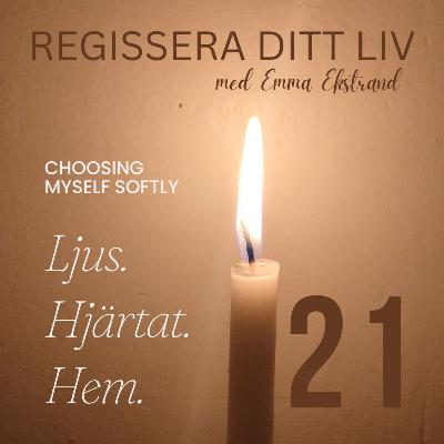 #21 Choosing Myself – Själens längtan