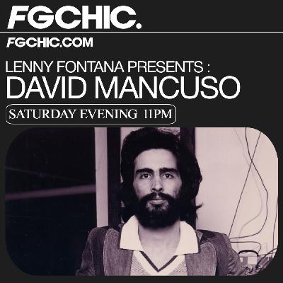 LENNY FONTANA PRESENTS : DAVID MANCUSO