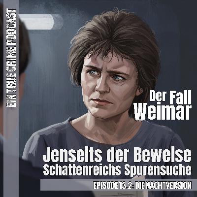 Der Fall Weimar - Teil 2