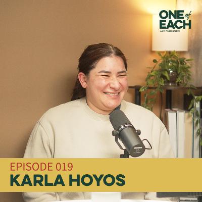 Episode 19 - Karla Hoyos