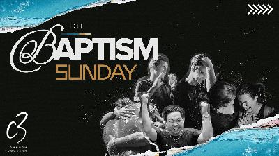 Baptism Sunday | Ps Phil Oldfield | C3 Church Tuggerah