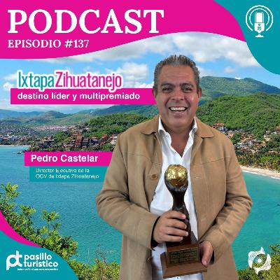 Ixtapa Zihuatanejo, el destino que brilla con fuerza en México y el mundo