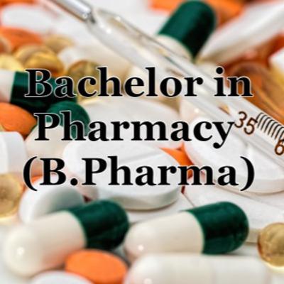 B. Pharma (Bachelor in Pharmacy)