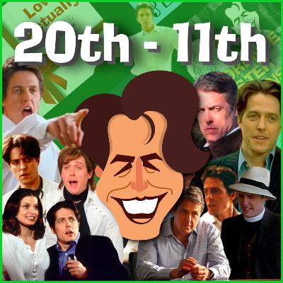 All 50 Hugh Grant Films RANKED - Ep 4: 20-11