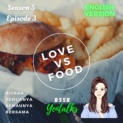 Love vs Food Love vs Food