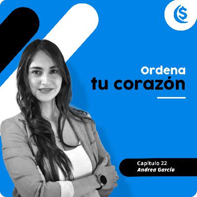 Ordena tu corazón con Andrea García