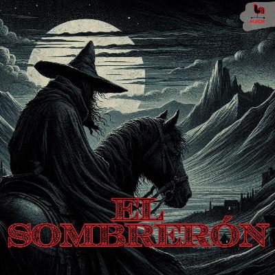 Esta es la historia de El Sombrerón