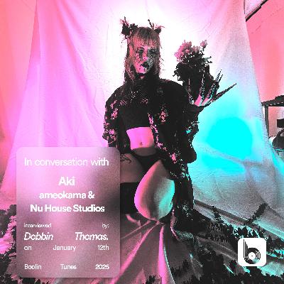 IN CONVERSATION: Aki of ameokama and Nu House Studios