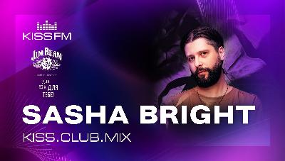 SASHA BRIGHT - KISS.CLUB.MIX (14.05.26)