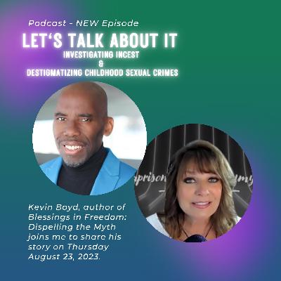 Let's Talk About It | Investigating Incest & Destigmatizing CSA (Episode 12)
