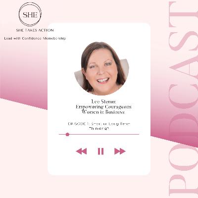 Episode 1: Short Term vs Long Term Thinking