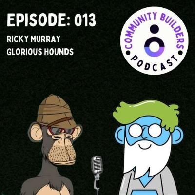 #013: Ricky Murray of Glorious Hounds #013: Ricky Murray of Glorious Hounds