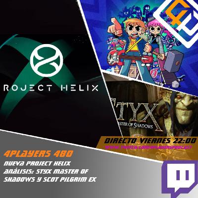 4Players 480 Xbox Project helix y análisis #scottpilgrim y #Styx: Blades of Greed