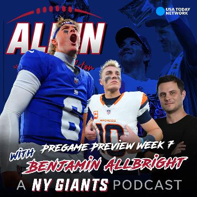 Pregame Preview Week 7: Benjamin Allbright joins the show to talk Giants/Broncos week 7 Pregame Preview Week 7: Benjamin Allbright joins the show to talk Giants/Broncos week 7